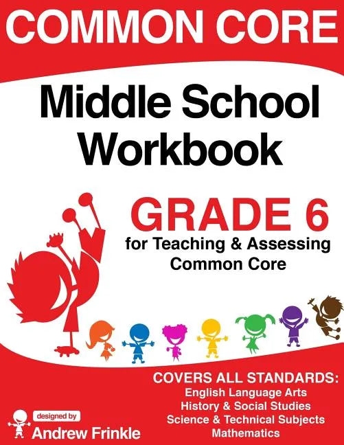 Common Core Middle School Workbook Grade 6 - Paperback