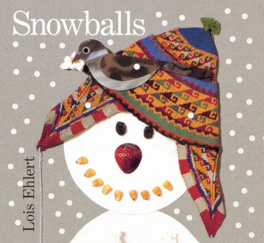 Snowballs Board Book: A Winter and Holiday Book for Kids - Board Book