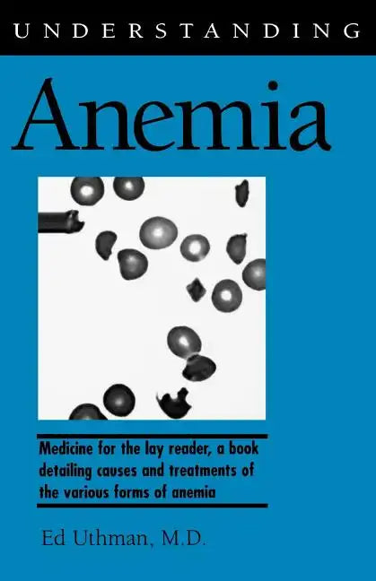 Understanding Anemia - Paperback