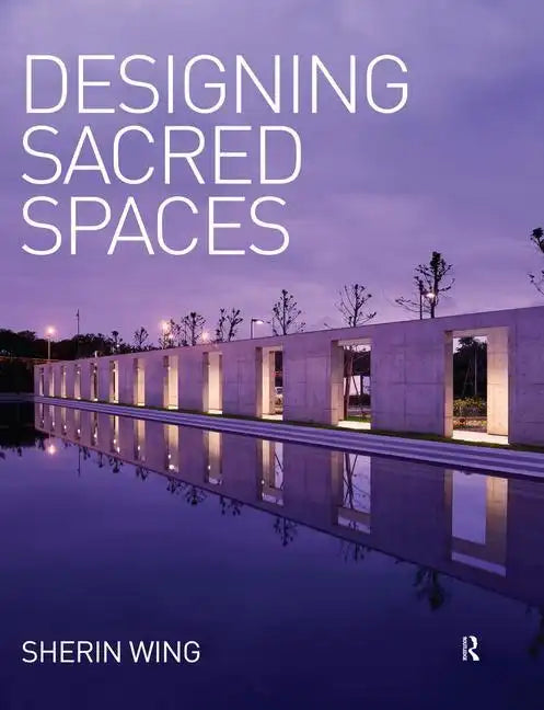 Designing Sacred Spaces - Paperback