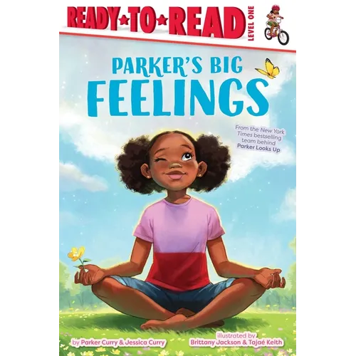 Parker's Big Feelings: Ready-To-Read Level 1 - Paperback