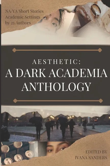 Aesthetic: A Dark Academia Anthology - Paperback