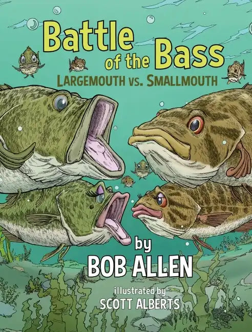 Battle of the Bass: Largemouth vs. Smallmouth - Hardcover