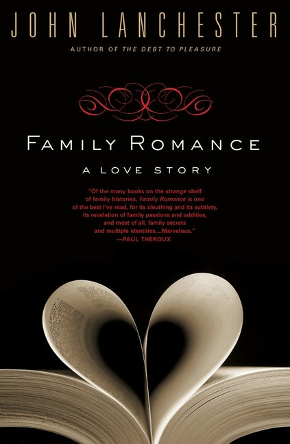 Family Romance: A Love Story - Paperback