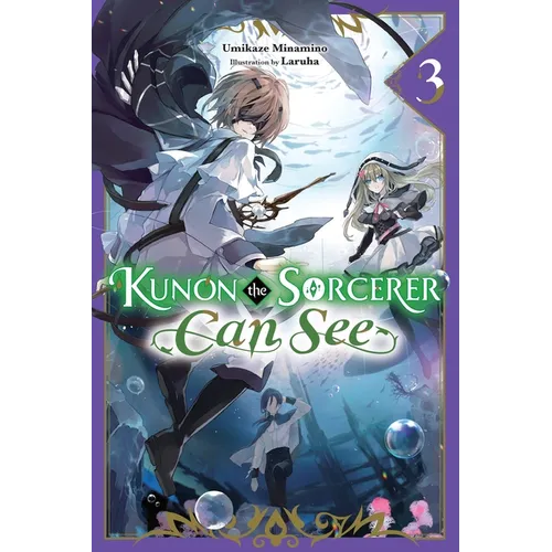 Kunon the Sorcerer Can See, Vol. 3 (Light Novel) - Paperback
