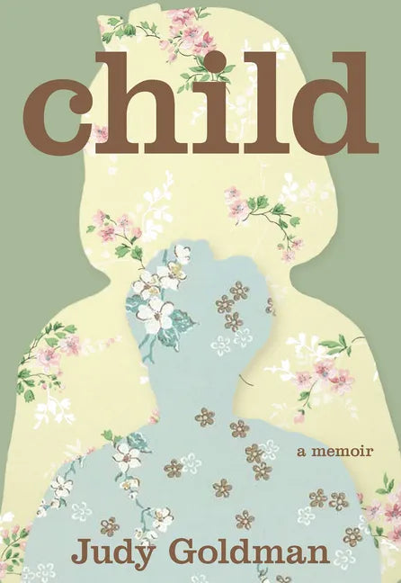 Child: A Memoir - Paperback