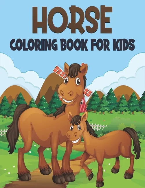Horse Coloring Book For Kids: 50 Horse Coloring Pages - Paperback