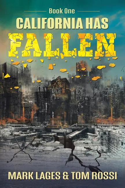 California Has Fallen: Book One - Paperback