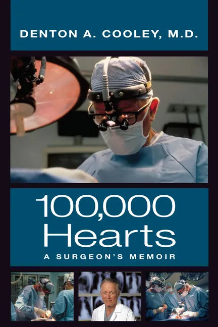 One Hundred Thousand Hearts: A Surgeon's Memoir - Paperback