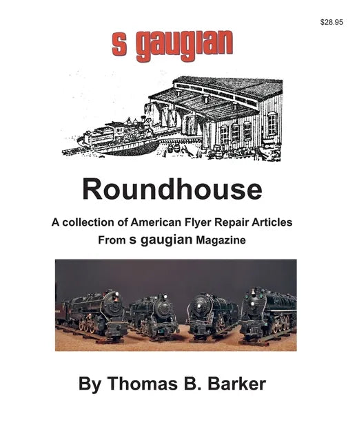 Roundhouse: A collection of Articles From S Gaugian Magazine - Paperback