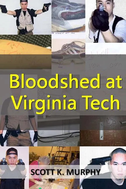 Bloodshed at Virginia Tech - Paperback