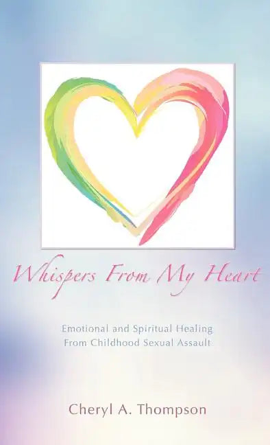 Whispers From My Heart - Hardcover
