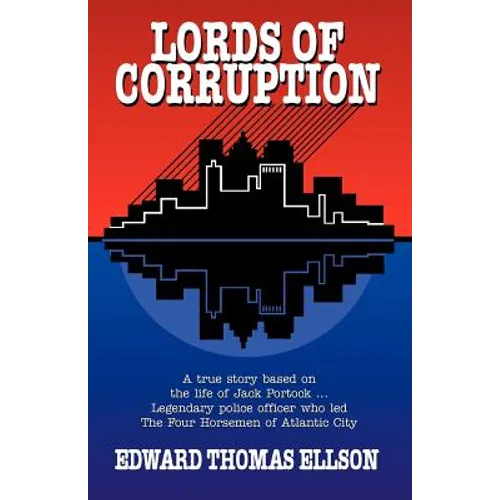 Lords of Corruption - Paperback
