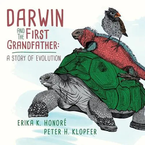 Darwin and The First Grandfather: A Story of Evolution - Paperback