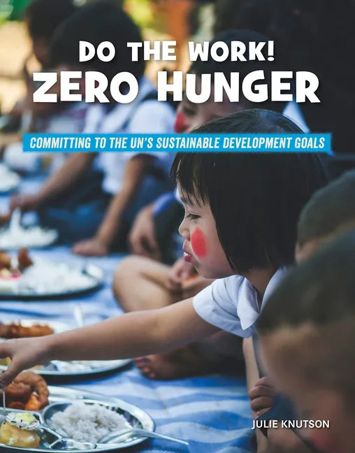 Do the Work! Zero Hunger - Paperback