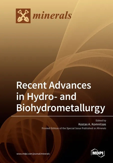 Recent Advances in Hydro- and Biohydrometallurgy - Paperback