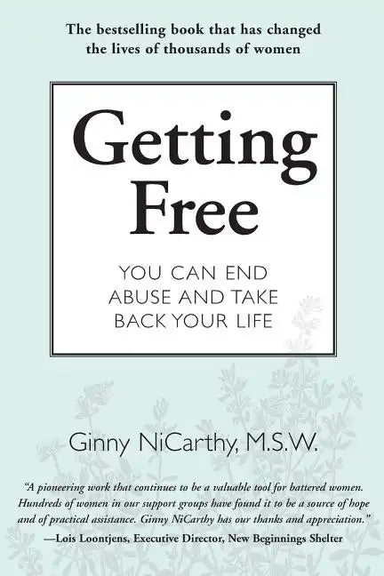 Getting Free: You Can End Abuse and Take Back Your Life - Paperback