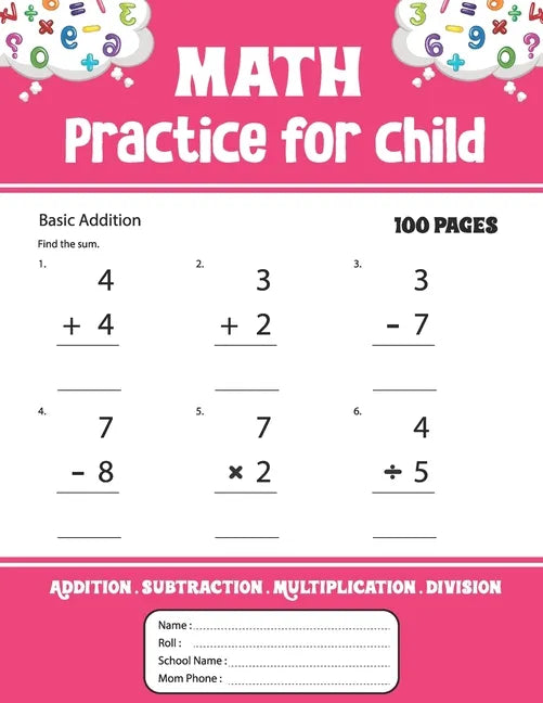 Math Practice for child: Addition Subtraction Multiplication Division math practice - Paperback