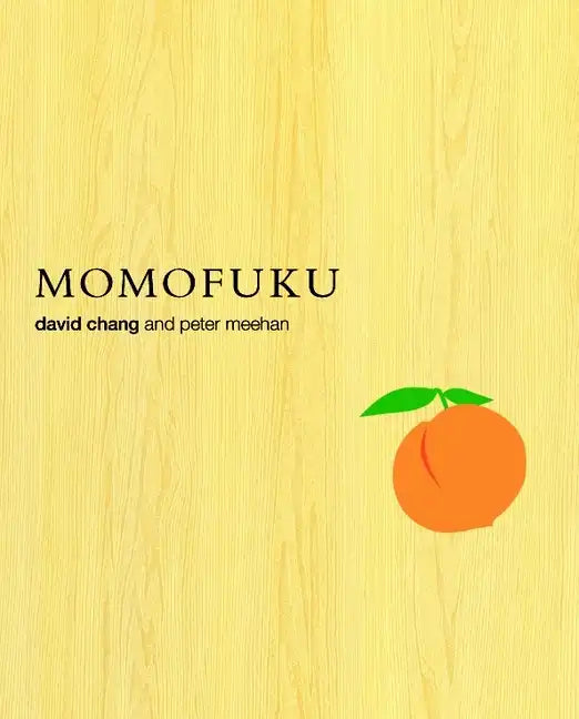 Momofuku: A Cookbook - Hardcover