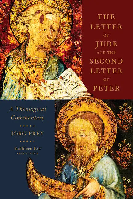 The Letter of Jude and the Second Letter of Peter: A Theological Commentary - Hardcover
