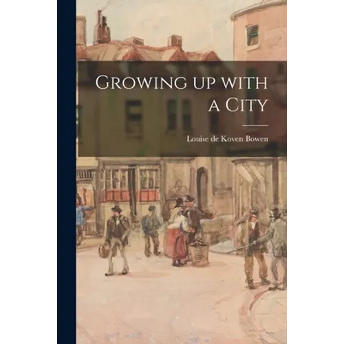 Growing up With a City - Paperback