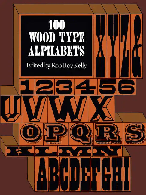 100 Wood Type Alphabets - Paperback
