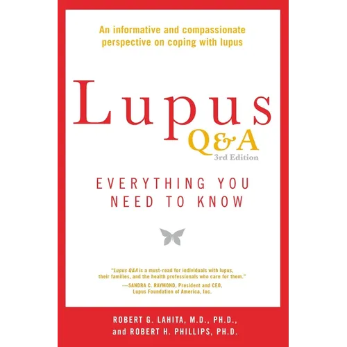 Lupus Q&A Revised and Updated, 3rd edition: Everything You Need to Know - Paperback