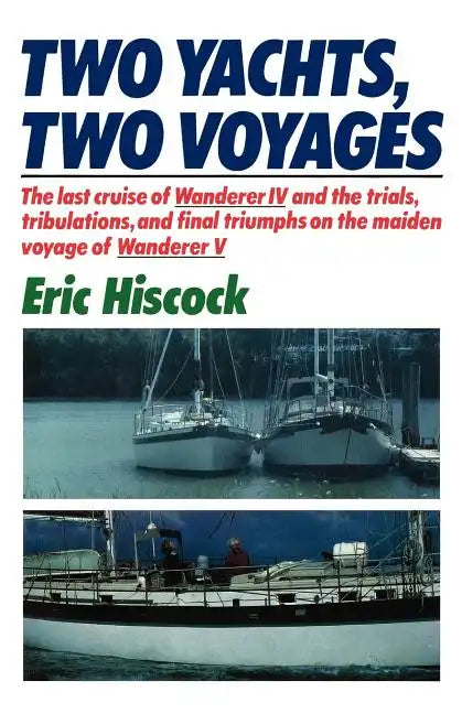Two Yachts, Two Voyages - Paperback