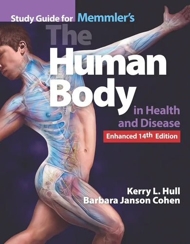 Study Guide for Memmler's the Human Body in Health and Disease, Enhanced Edition - Paperback