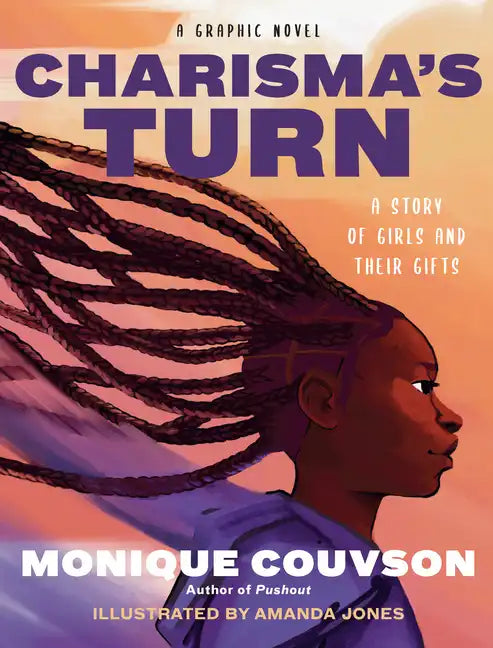 Charisma's Turn: A Graphic Novel - Hardcover