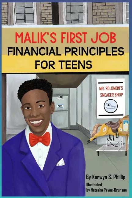 Malik's First Job: Financial Tips for Teens and Young Adults - Paperback
