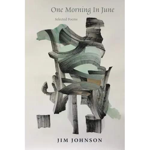 One Morning in June: Selected Poems - Paperback