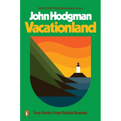 Vacationland: True Stories from Painful Beaches - Paperback