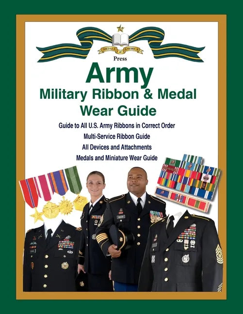 United States Army Military Ribbon & Medal Wear Guide - Paperback