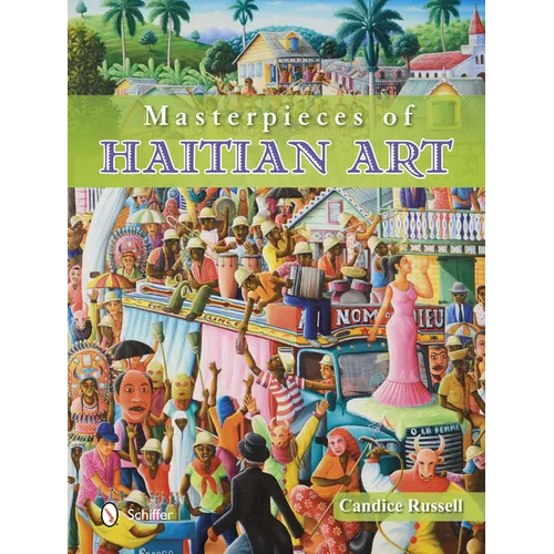 Masterpieces of Haitian Art - Hardcover