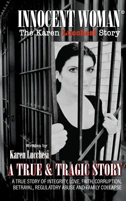 Innocent Woman: The Karen Lucchesi Story - Hardcover