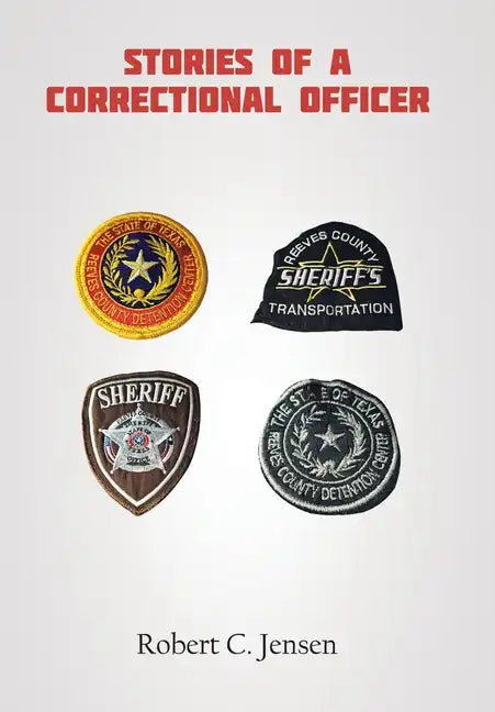 Stories of a Correctional Officer - Hardcover