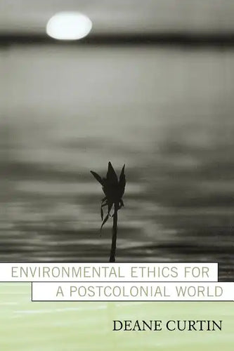 Environmental Ethics for a Postcolonial World - Paperback