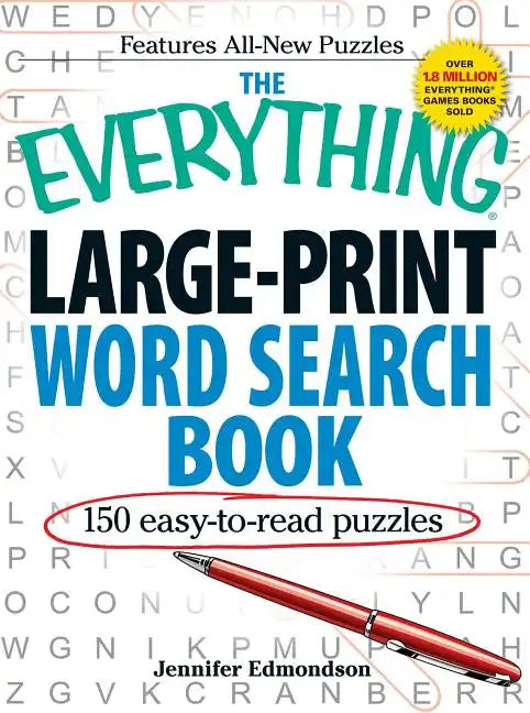 The Everything Large-Print Word Search Book: 150 Easy-To-Read Puzzles - Paperback