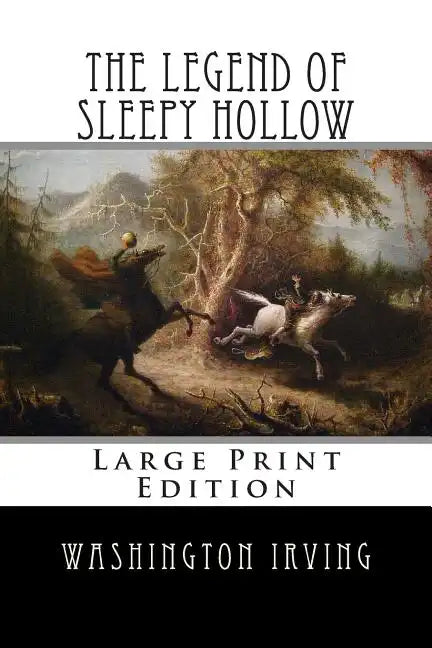 The Legend of Sleepy Hollow: Large Print Edition - Paperback