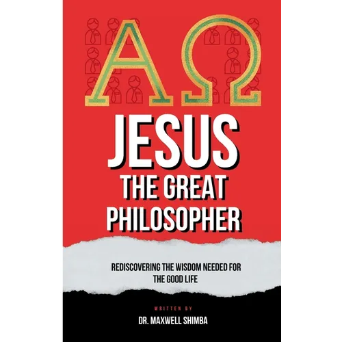 Jesus the Great Philosopher - Paperback