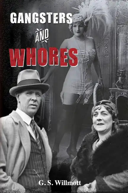 Gangsters & Whores - Paperback