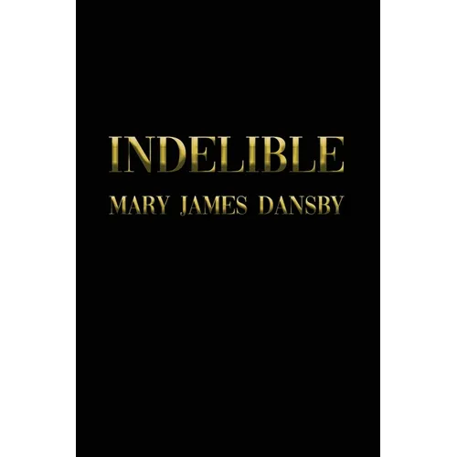 Indelible - Paperback