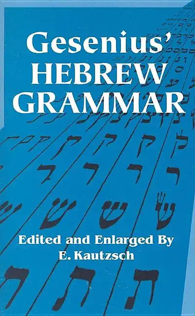 Gesenius' Hebrew Grammar - Paperback