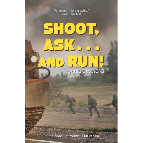 Shoot, Ask...and Run - Paperback