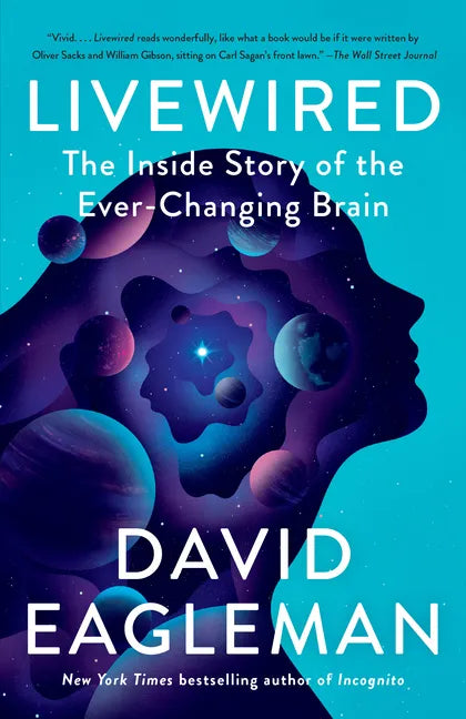 Livewired: The Inside Story of the Ever-Changing Brain - Paperback