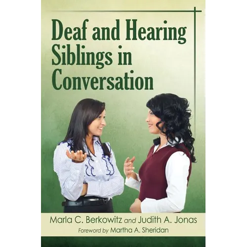 Deaf and Hearing Siblings in Conversation - Paperback