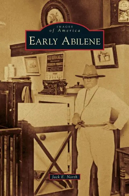 Early Abilene - Hardcover