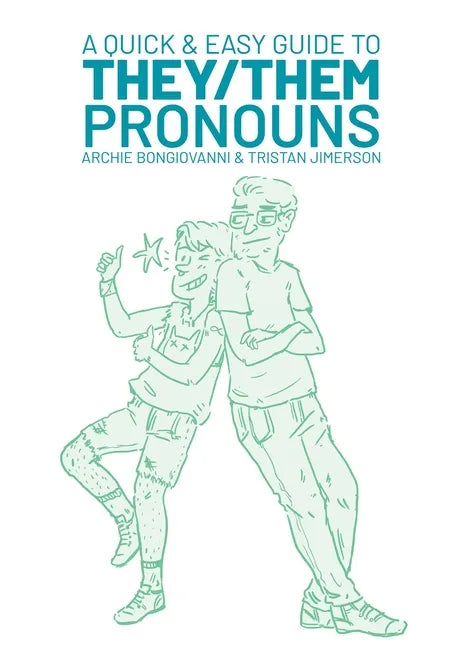 A Quick & Easy Guide to They/Them Pronouns - Paperback