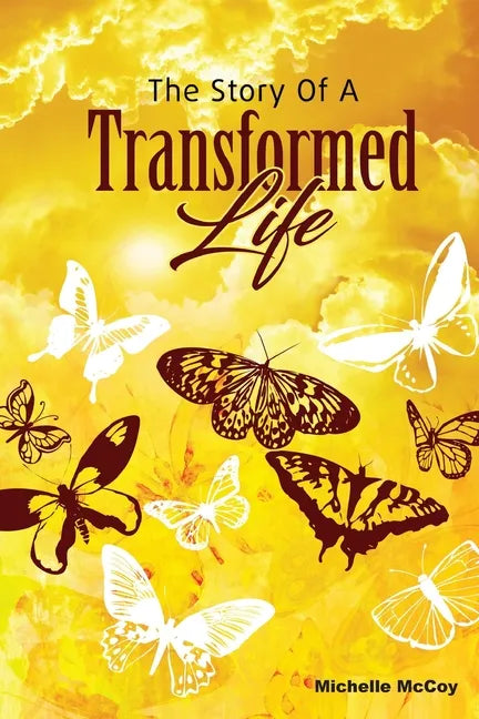 The Story of a Transformed Life - Paperback
